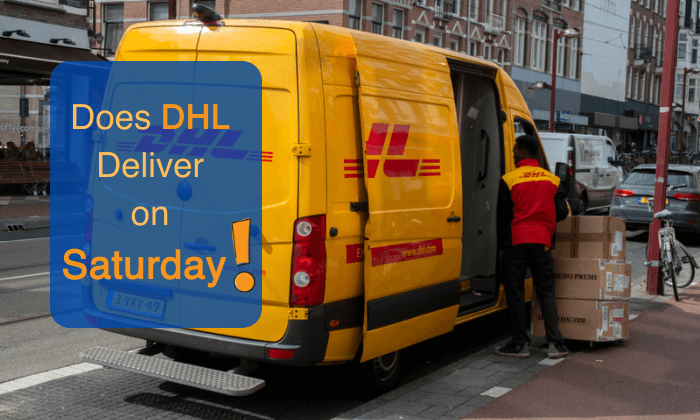 Does Dhl Deliver On Saturday